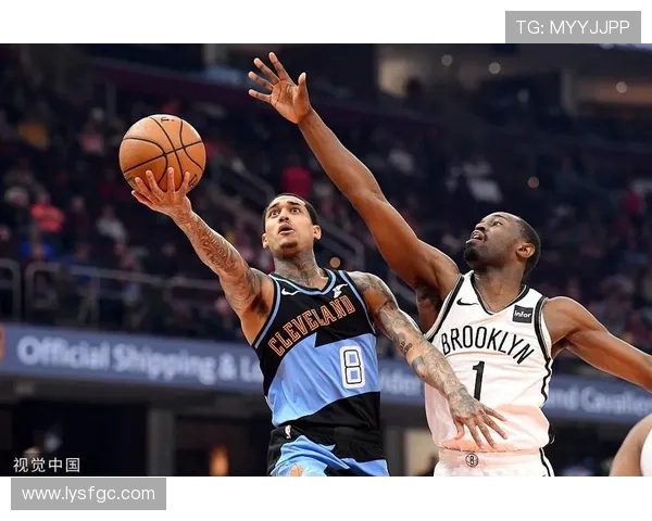 懂球直播篮网对阵骑士精彩赛事分析与赛后点评全方位解读